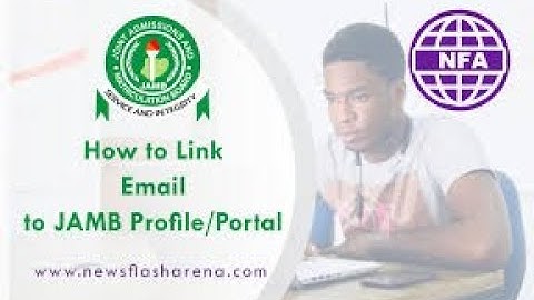 HOW TO LINK YOUR EMAIL TO JAMB PROFILE 2022 | JAMB RECOMMENDED METHOD