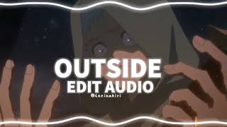 Outside - Calvin Harris ft. Ellie Goulding |edit audio| There's a power in what you do