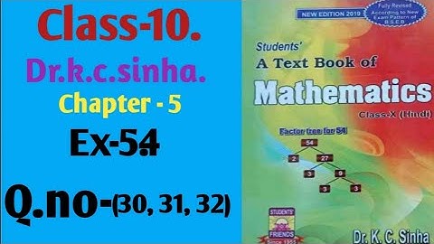 सरल गणित |Dr.k.c.sinha|Math solution|Class-10|Ex-5.4|Q.no-(30,31, 32)|@wisdompoint1970