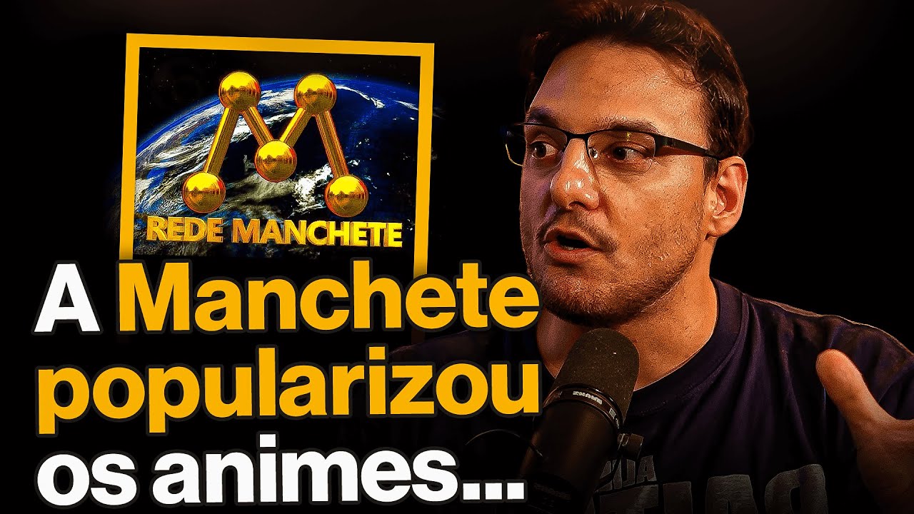 como a Rede Manchete popularizou os animes no Brasil (com Ricardo Cruz)