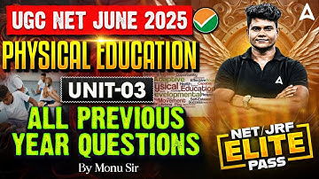 UGC NET Physical Education Unit 3 | All Previous Year Questions By Monu Sir