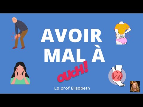 Avoir mal à