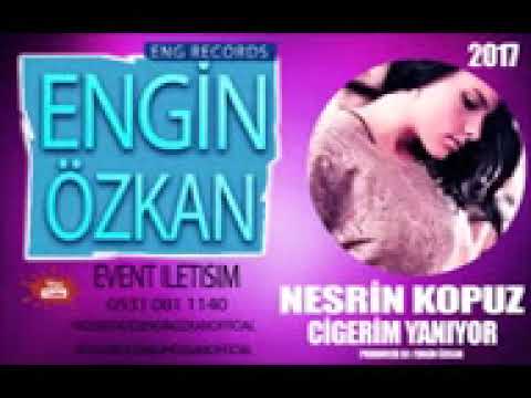 NesRin KoPuz CigeRim YaniYor remix 2017