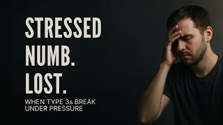 Enneagram 3: Signs of Stress and the Path Back to Peace"