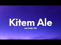 Jo dwt fil  kitem ale paroleslyrics