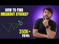 How To Find Out BREAKOUT STOCKS || कैसे डुंडे ब्रेकआउट स्टॉक्स || VP Financials