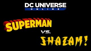 [DCUO] Superman Vs. Shazam! (UNFINISHED FILM)