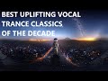BEST UPLIFTING VOCAL TRANCE CLASSICS OF THE DECADE 1/2 (Bonding Beats Vol.86) 2010 - 2019