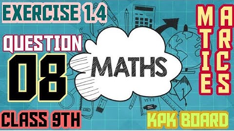 exe 1.4 Q#8 | 9th class math solution chapter 1 | multiplication of matrices | Kpk Board |Pohandzay