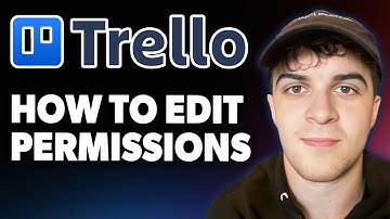 How to Edit Permissions on Your Trello Board [2025 Full Guide]