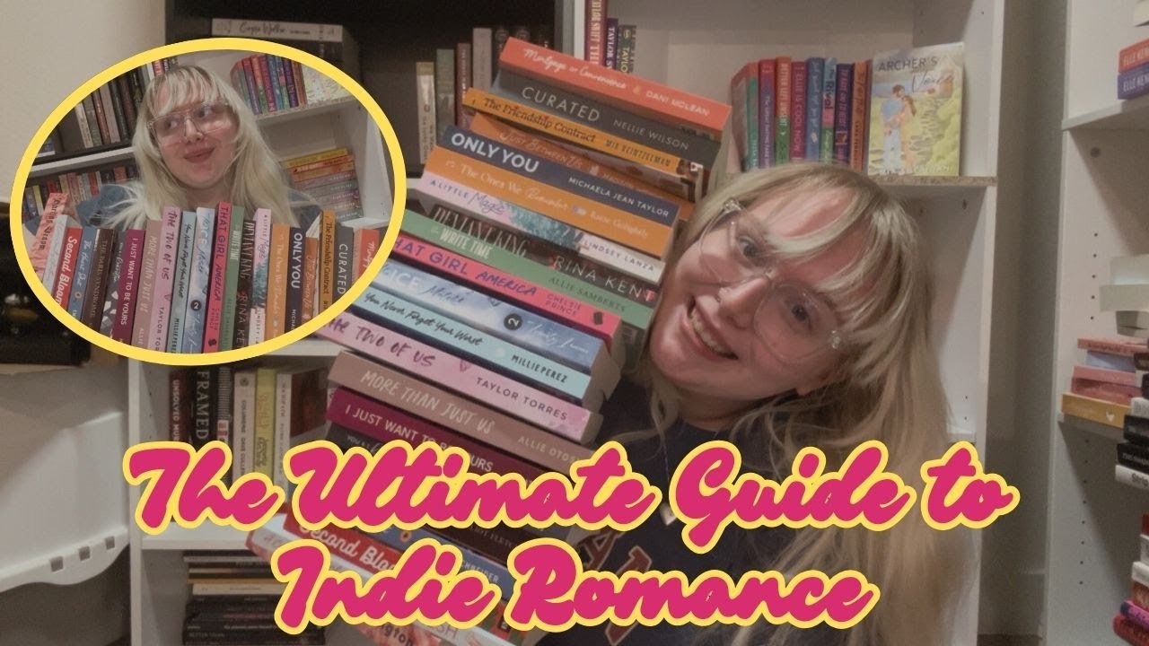 The Ultimate Guide to Indie Romance Books!! 📚✨❤️
