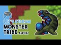 Monster tribe alpha is here  ft reece geofroy  developer stream