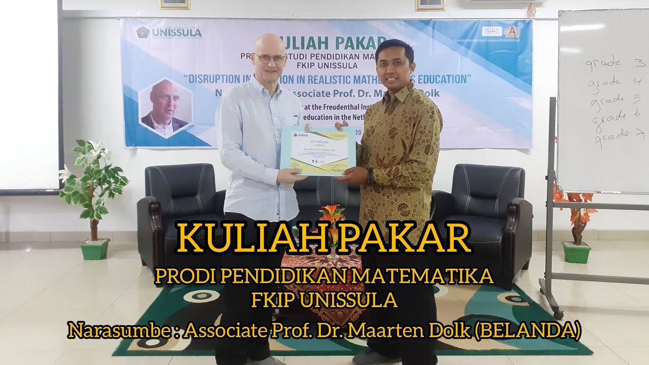 Kuliah Pakar Prodi Pendidikan Matematika FKIP UNISSULA - YouTube