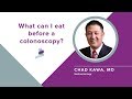 Ask an Expert - Eating Before a Colonoscopy