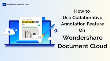 How to Use Collaborative Annotating Feature | Wondershare Document Cloud