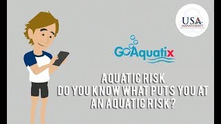 Aquatic Risk - Do you know what puts you at an aquatic risk?