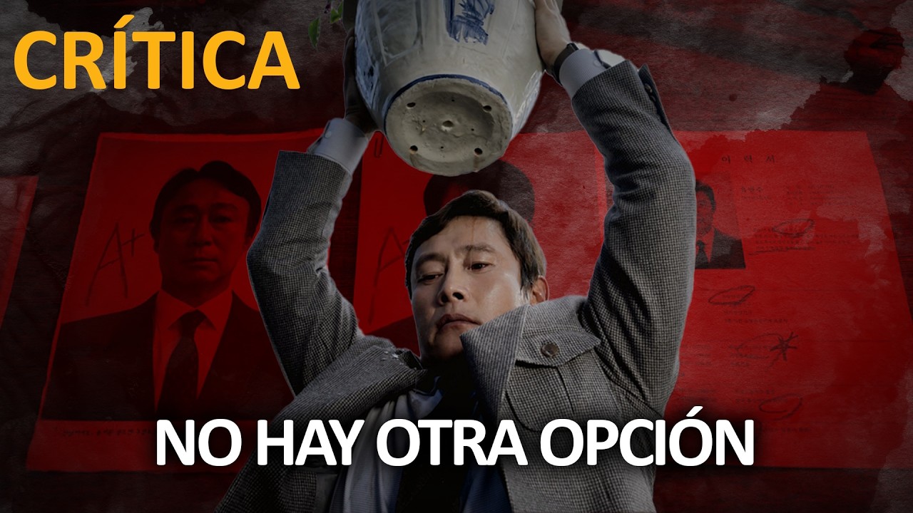 🎬 CRÍTICA | NO HAY OTRA OPCIÓN (2025) - PARK CHAN-WOOK - YouTube