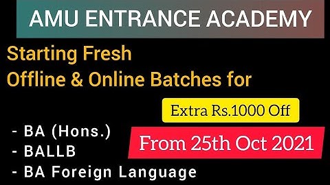 AMU BA, BALLB & BA Foreign Language ENTRANCE || Fresh Batches Starting From 25th of October 2021