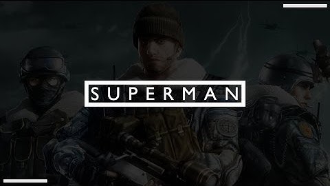 SUPERMAN | 720p60ᴴᴰ