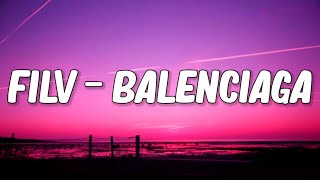 Video-Miniaturansicht von „FILV - BALENCIAGA (Y3MR$ Remix) Lyrics🎵“