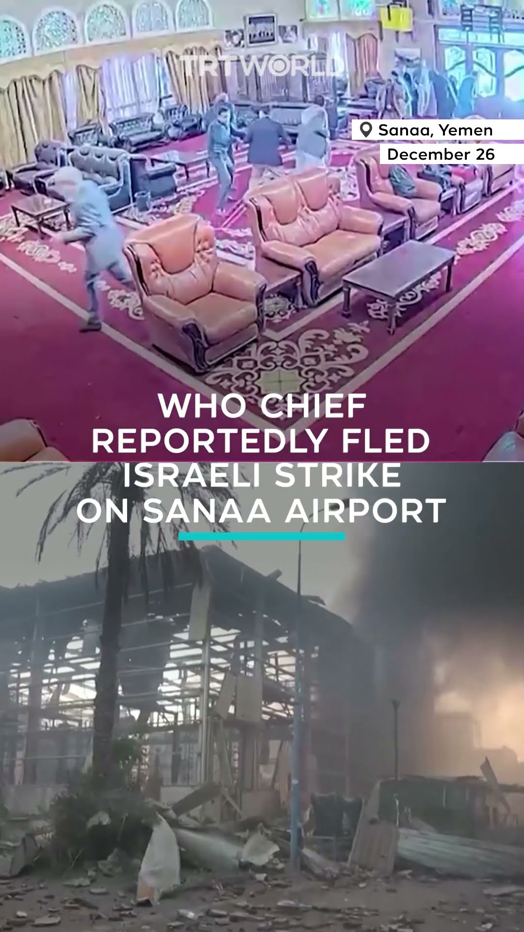 CCTV reportedly shows WHO Chief flee Israeli strikes on Sanaa airport