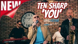 Ten Sharp-‘YOU’ , COVER by Mike & The Goodfaces