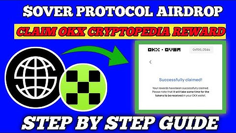 Claim Your OVER Token Rewards with OKX Cryptopedia to wallet Today!