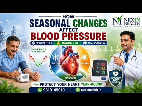 How Seasonal Changes Affect Blood Pressure | Winter, Summer & Monsoon Risks Explained
