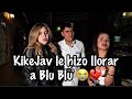 Kikejav hizo llorar a la Blublu 😪😪💔 @KikeJav #llanto #blueblue 