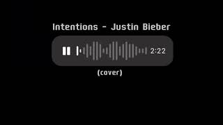 Intentions - Justin Bieber (cover by Mc Andrie) Jroa’s version