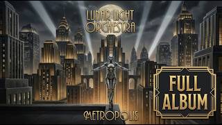 Metropolis Full Album | DYSTOPIAN ORCHESTRAL ROCK FROM FRITZ LANG's FILM | Lunar Light Orchestra