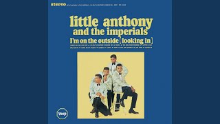 Video thumbnail of "Little Anthony - I'm On The Outside (Looking In)"