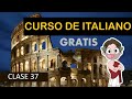 clase 37: HABLA COMO ITALIANO  / CURSO GRATIS