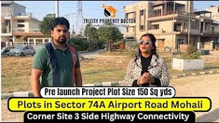 Plots in Sector 74A Airport Road Mohali   Corner Site   Best For Investors   Pre Launch Project