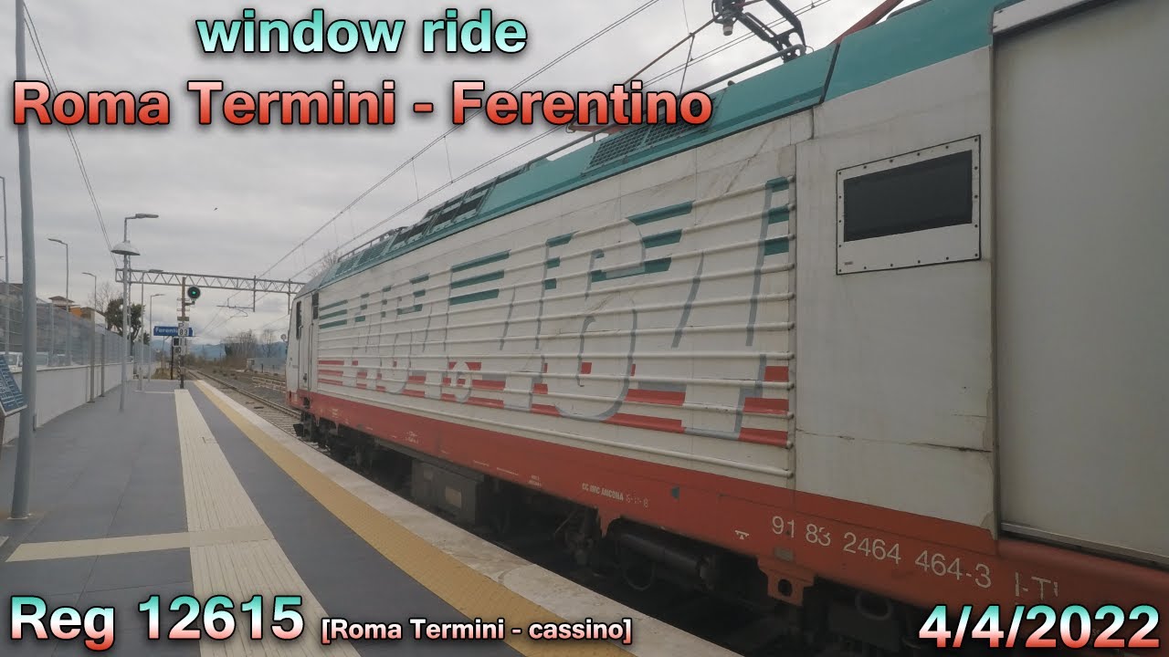window ride Roma Termini - Ferentino  [4/4/2022]