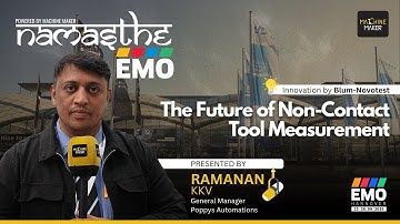 NAMASTHE EMO Episode IV | Blum’s LC50-DIGILOG: Non-Contact Precision CNC Tool Measurement