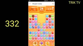 Shopee candy level 332