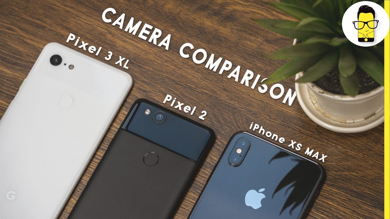 Google Pixel 3 Xl Vs Iphone Xs Max Vs Pixel 2 Camera Comparison The Big Flagship Fight
