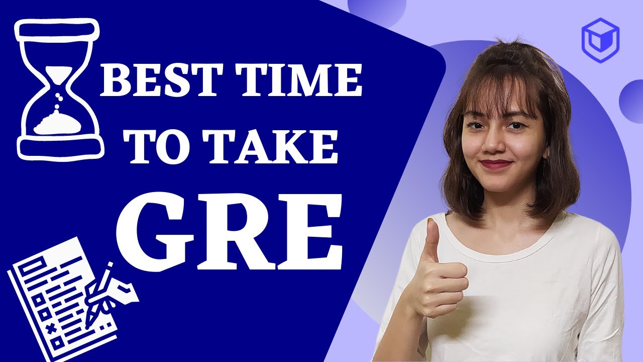 BEST TIME TO TAKE GRE YouTube