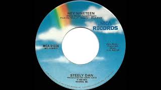 1981 Hits Archive Hey Nineteen - Steely Dan Stereo 45 Single Version