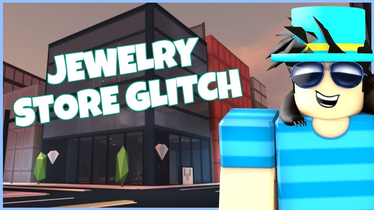 Roblox Jailbreak Jewelry Store Glitch