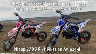 Cheap $799 Dirt Bikes on Amazon!  Unboxing, Assembly, and Ride! XPRO Hawk 125cc Dirt Bike DBX40.