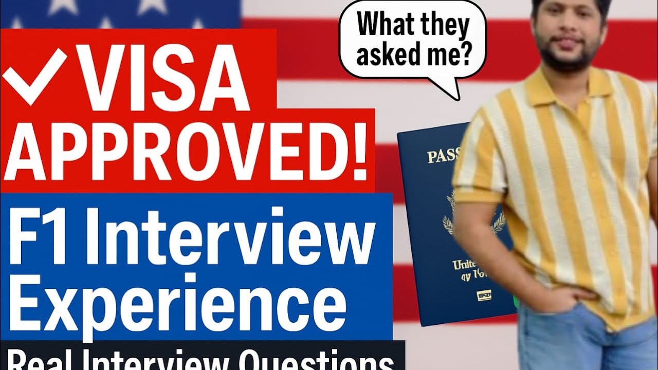 F1 Visa Interview Experience for USA | How I Got Approved! | Interview ...