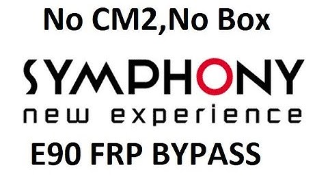 BYPASS 1000000%ok 8.0, 8.0.1, 8.1.1, SYMPHONY E90 GOOGLE ACCOUNT & FRP UNLOCK NO CM2,NO BOX.
