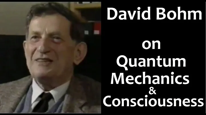 David Bohm Interview on Non-Local Quantum Mechanic...
