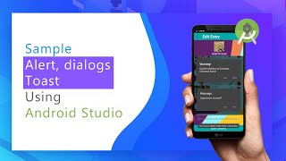 Video Presentation of Alert, Dialog and Toast using Android Studio