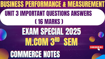 Business Performance & Measurement Unit 3 Important Ques Ans Explained  | M.Com 3rd Sem | PU |✅🔥
