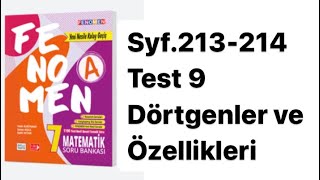 7.SINIF FENOMEN A S.213-214 TEST 9 DÖRTGENLER VE ÖZELLİKLERİ
