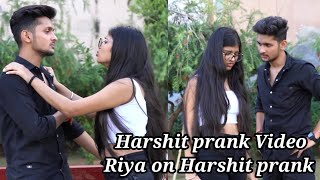Harshit prank Video || Riya on Harshit prank @skyt3791
