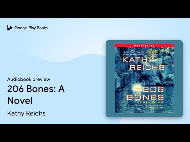 206 Bones: A Novel by Kathy Reichs · Audiobook preview class=